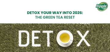 Detox Your Way into 2026: The Green Tea Reset