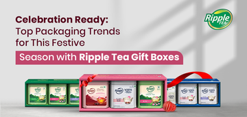 Celebration Ready: Top Packaging Trends for This Festive Season with Ripple Tea Gift Boxes